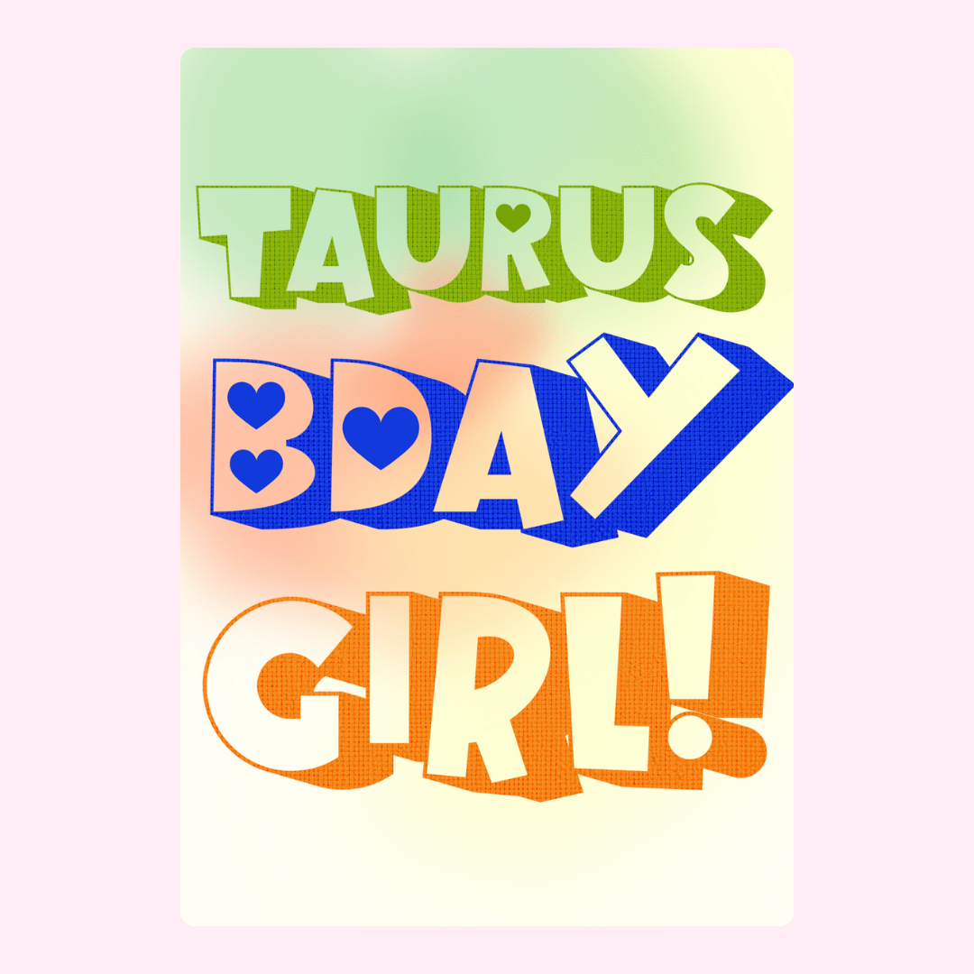 Taurus birthday girl card with retro colourful text