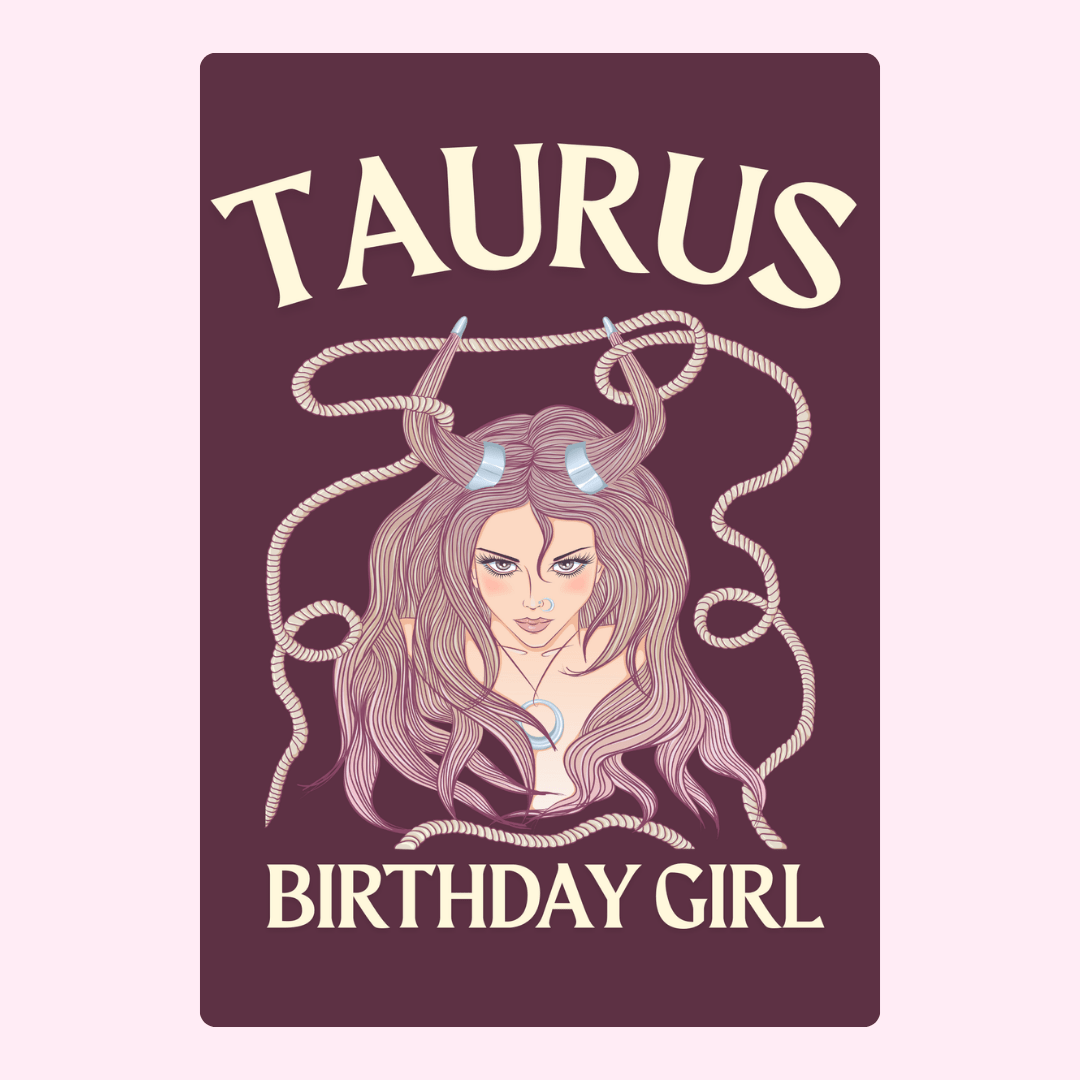 Taurus birthday girl card with zodiac illustration