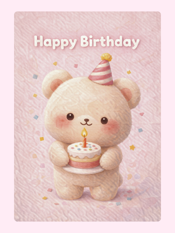 Happy birthday card with teddy bear holding cake