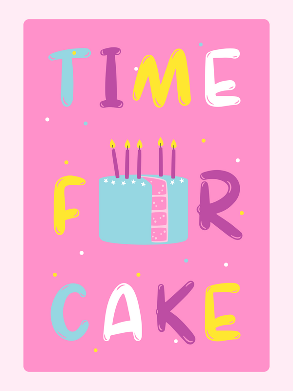 "Time for cake" birthday card with colorful text and cake illustration