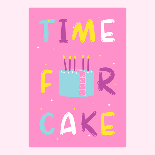 "Time for cake" birthday card with colorful text and cake illustration