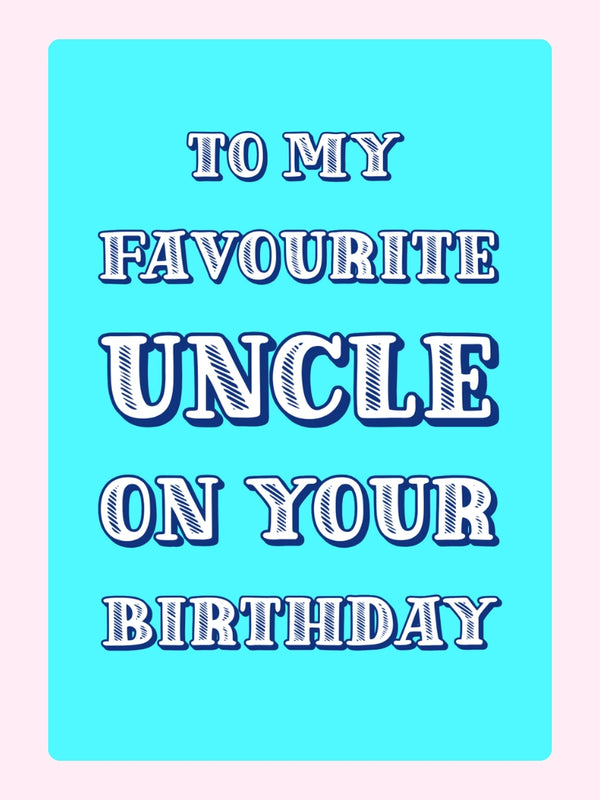 Favorite Uncle Birthday Cake Card