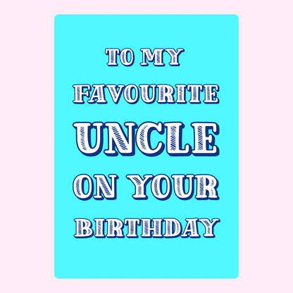 Blue To My Favorite Uncle on Your Birthday edible cake card design