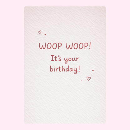  fun minimalist birthday card design with woop woop it’s your birthday text and small heart details